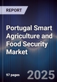 Portugal Smart Agriculture and Food Security Market- Product Image