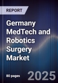 Germany MedTech and Robotics Surgery Market- Product Image