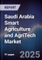Saudi Arabia Smart Agriculture and AgriTech Market - Product Image