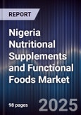Nigeria Nutritional Supplements and Functional Foods Market- Product Image