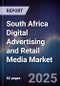 South Africa Digital Advertising and Retail Media Market - Product Image