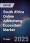 South Africa Online Advertising Ecosystem Market - Product Image
