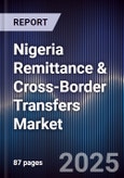 Nigeria Remittance & Cross-Border Transfers Market- Product Image