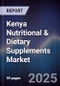 Kenya Nutritional & Dietary Supplements Market - Product Image