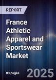 France Athletic Apparel and Sportswear Market- Product Image