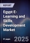 Egypt E-Learning and Skills Development Market - Product Image