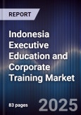 Indonesia Executive Education and Corporate Training Market- Product Image
