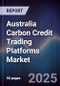 Australia Carbon Credit Trading Platforms Market - Product Image