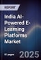 India AI-Powered E-Learning Platforms Market - Product Image