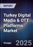 Turkey Digital Media & OTT Platforms Market- Product Image