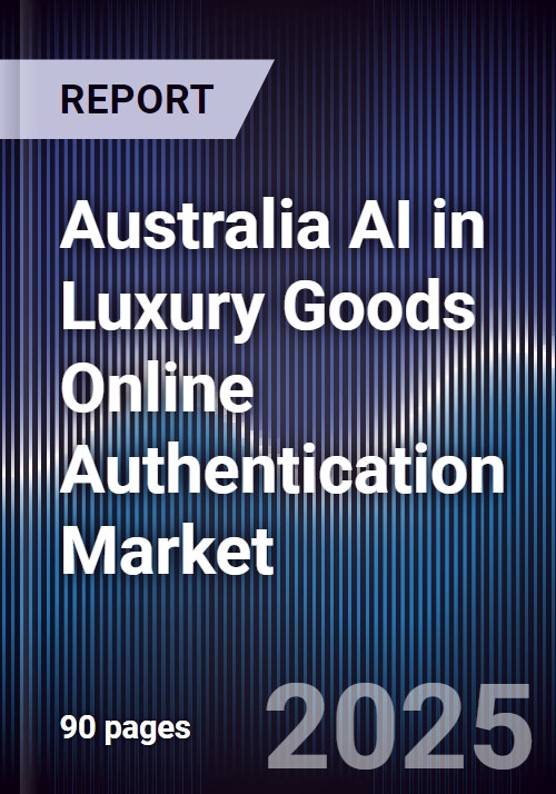 Australia AI in Luxury Goods Online Authentication Market