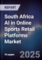 South Africa AI in Online Sports Retail Platforms Market - Product Image