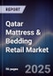 Qatar Mattress & Bedding Retail Market - Product Image