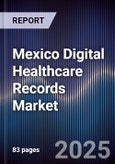 Mexico Digital Healthcare Records Market- Product Image