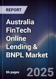 Australia FinTech Online Lending & BNPL Market- Product Image