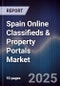 Spain Online Classifieds & Property Portals Market - Product Image