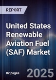 United States Renewable Aviation Fuel (SAF) Market- Product Image