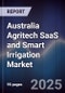 Australia Agritech SaaS and Smart Irrigation Market - Product Image