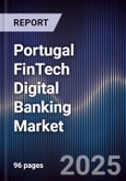 Portugal FinTech Digital Banking Market- Product Image