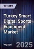 Turkey Smart Digital Sports Equipment Market- Product Image