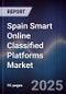 Spain Smart Online Classified Platforms Market - Product Image