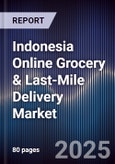 Indonesia Online Grocery & Last-Mile Delivery Market- Product Image
