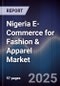 Nigeria E-Commerce for Fashion & Apparel Market - Product Image
