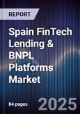 Spain FinTech Lending & BNPL Platforms Market- Product Image