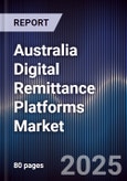 Australia Digital Remittance Platforms Market- Product Image