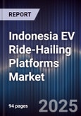 Indonesia EV Ride-Hailing Platforms Market- Product Image