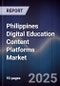 Philippines Digital Education Content Platforms Market - Product Thumbnail Image