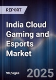 India Cloud Gaming and Esports Market- Product Image