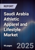 Saudi Arabia Athletic Apparel and Lifestyle Market- Product Image