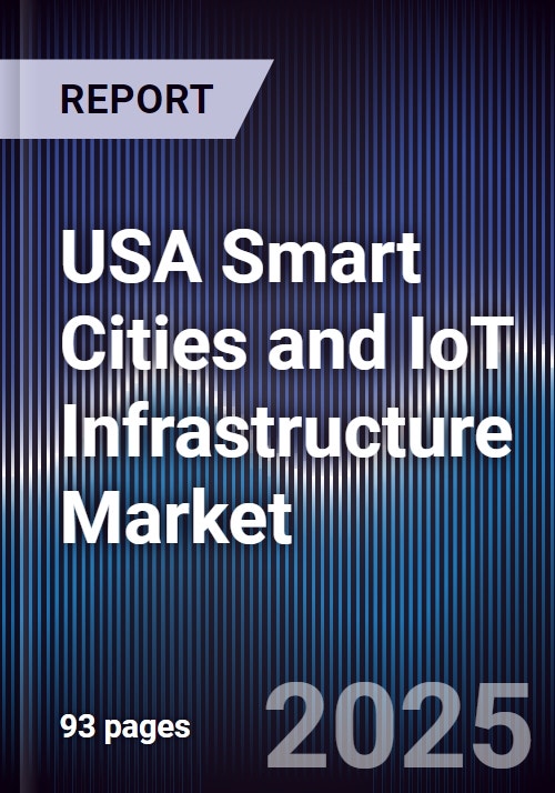 USA Smart Cities and IoT Infrastructure Market