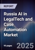 Russia AI in LegalTech and Case Automation Market- Product Image