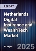 Netherlands Digital Insurance and WealthTech Market- Product Image