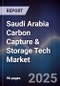 Saudi Arabia Carbon Capture & Storage Tech Market - Product Thumbnail Image
