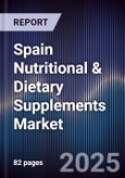 Spain Nutritional & Dietary Supplements Market- Product Image