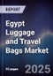 Egypt Luggage and Travel Bags Market - Product Thumbnail Image