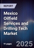 Mexico Oilfield Services and Drilling Tech Market- Product Image
