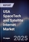 USA SpaceTech and Satellite Internet Market - Product Thumbnail Image