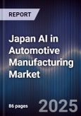 Japan AI in Automotive Manufacturing Market- Product Image