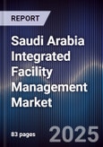 Saudi Arabia Integrated Facility Management Market- Product Image
