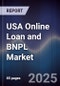 USA Online Loan and BNPL Market - Product Image