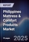 Philippines Mattress & Comfort Products Market - Product Image