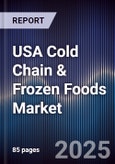 USA Cold Chain & Frozen Foods Market- Product Image