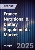 France Nutritional & Dietary Supplements Market- Product Image