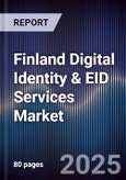 Finland Digital Identity & EID Services Market- Product Image