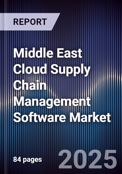 Middle East Cloud Supply Chain Management Software Market Size, Share ...