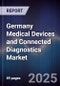 Germany Medical Devices and Connected Diagnostics Market - Product Thumbnail Image